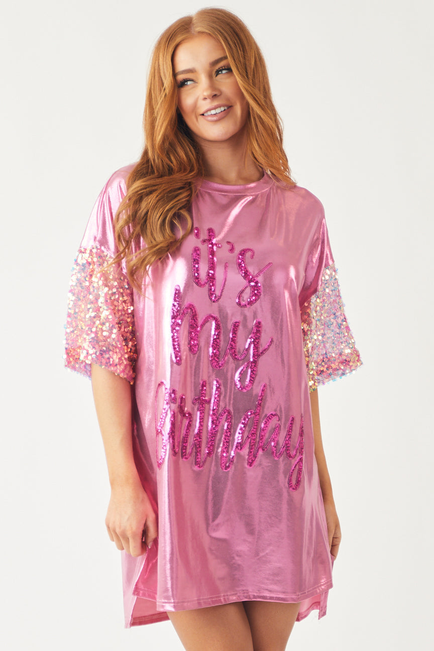 Metallic Pink 'It's My Birthday' Tee Shirt Dress