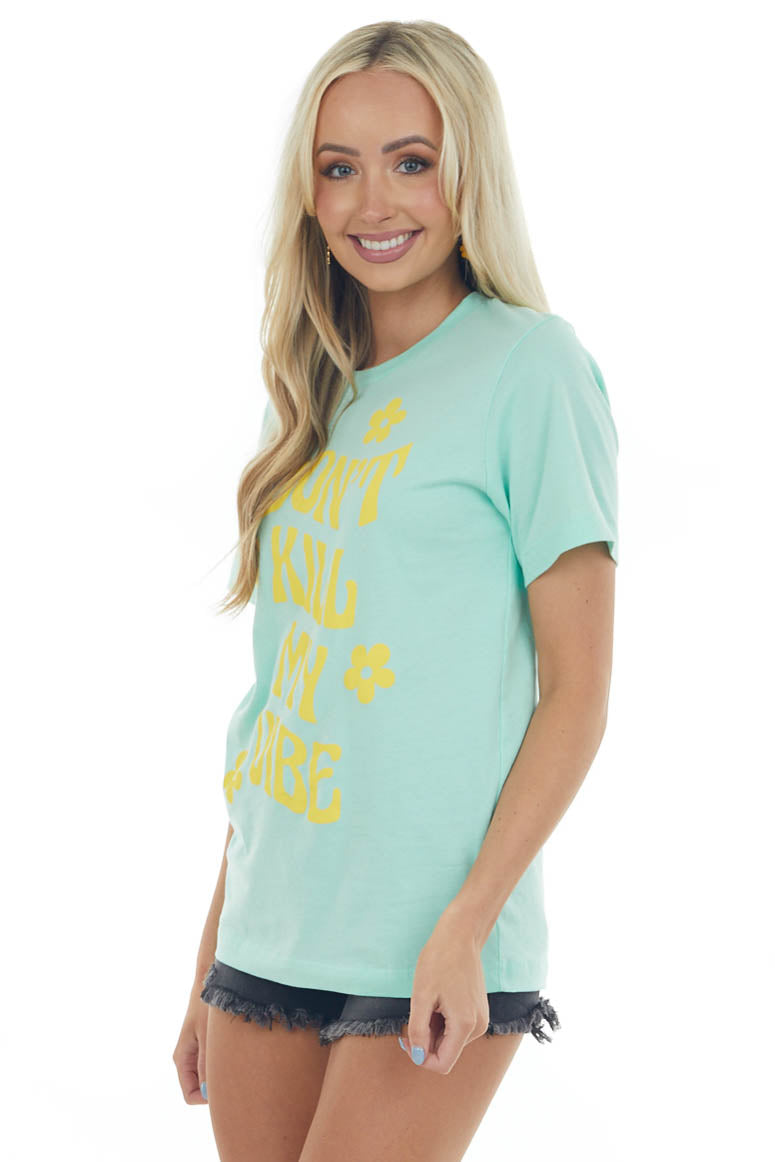 Mint 'Don't Kill My Vibe' Daisy Graphic Tee