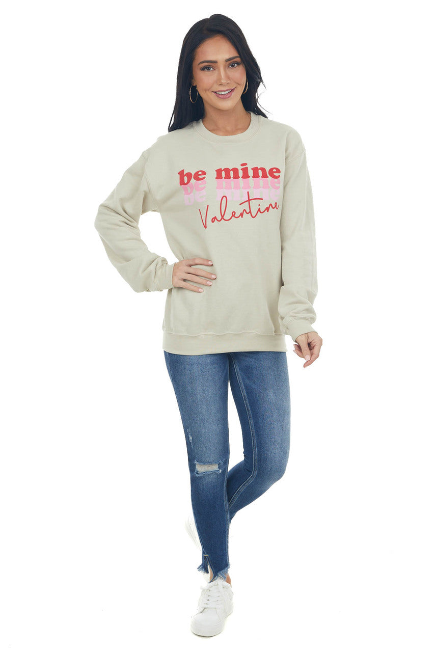 Beige 'Be Mine Valentine' Graphic Sweatshirt 