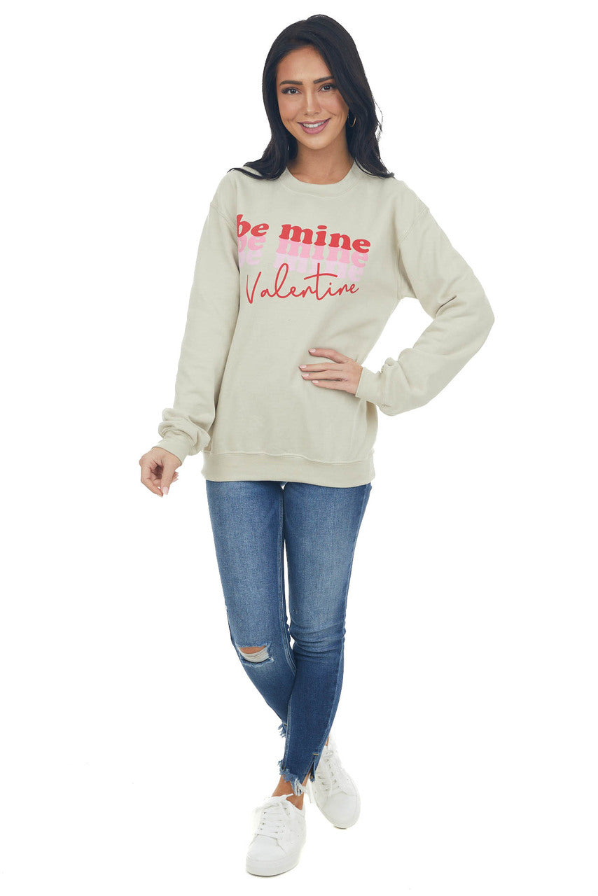 Beige 'Be Mine Valentine' Graphic Sweatshirt 