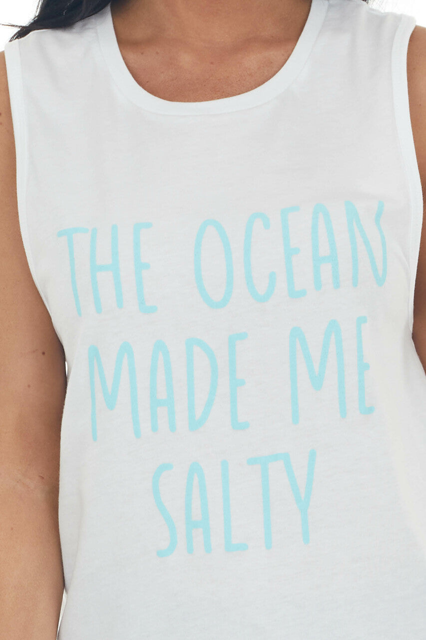White 'The Ocean Made Me Salty' Tank Top